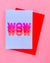 Carte wow pink stories